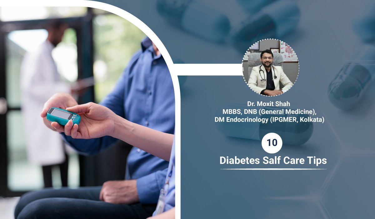 10-Diabetes-Salf-Care-Tips-dr-moxit-shah