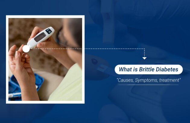 What is Brittle Diabetes