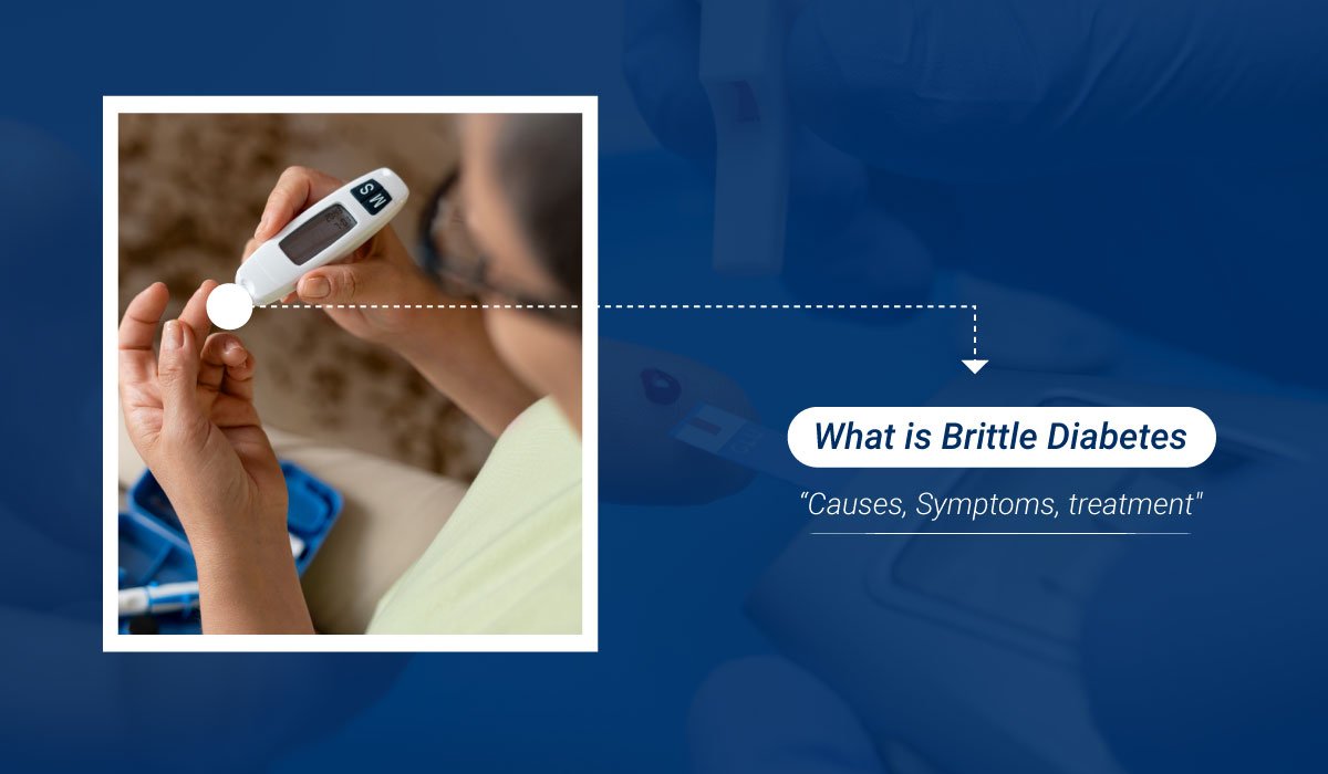 Brittle-Diabetes-Causes-Symptoms-treatment