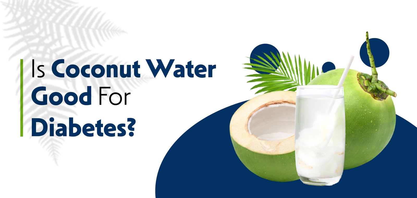 Is Coconut Water good for Diabetes