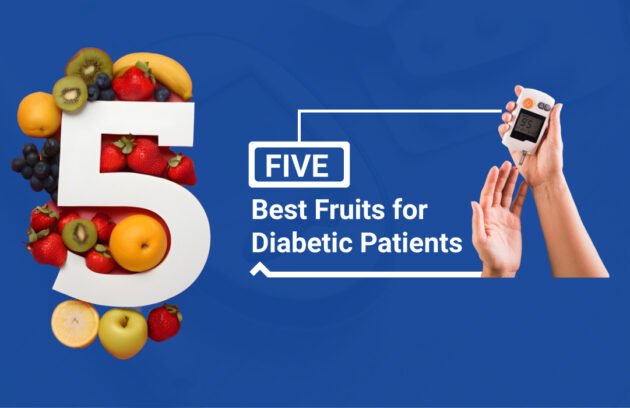 5 Best Fruits for Diabetic Patients