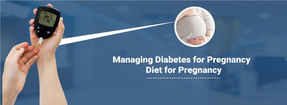 Managing-Diabetes-for-Pregnancy-Diet-for-Pregnancy