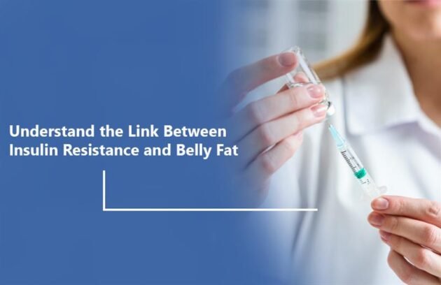Insulin Resistance and Belly Fat