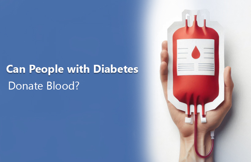 Can People With Diabetes Donate Blood?