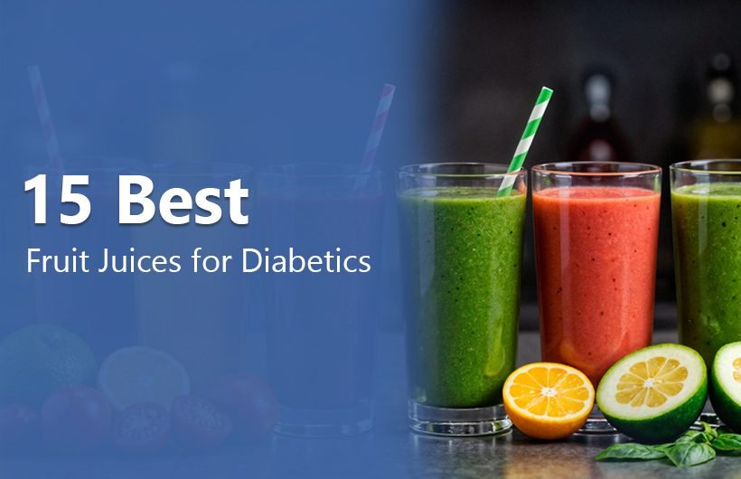 Best Fruit Juices for Diabetics
