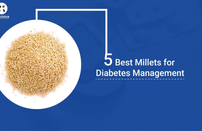 Best Millets for Diabetes