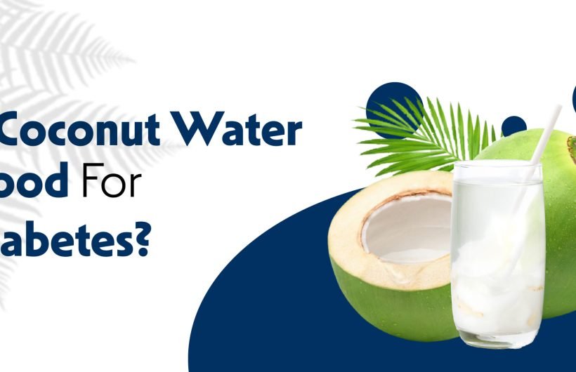 Is Coconut Water good for Diabetes