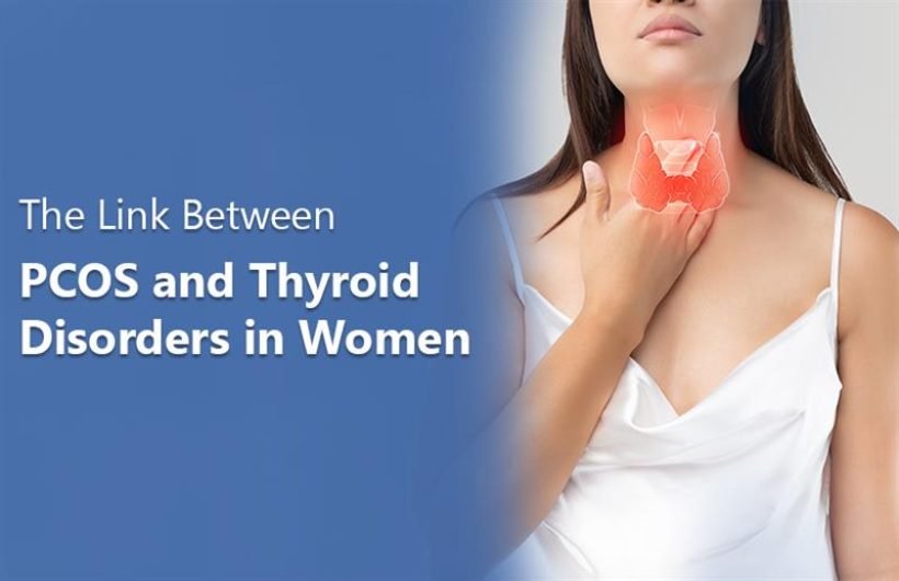 Link Between PCOS and Thyroid Disorders in Women