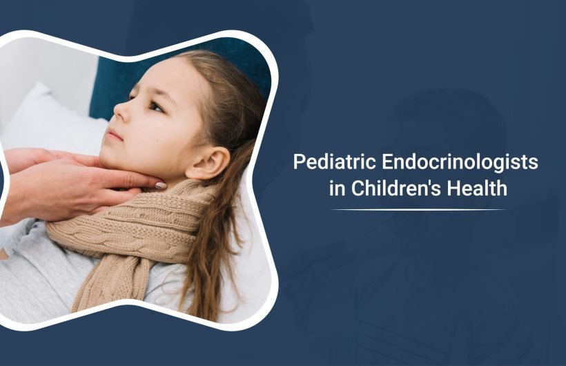 Pediatric Endocrinologists health