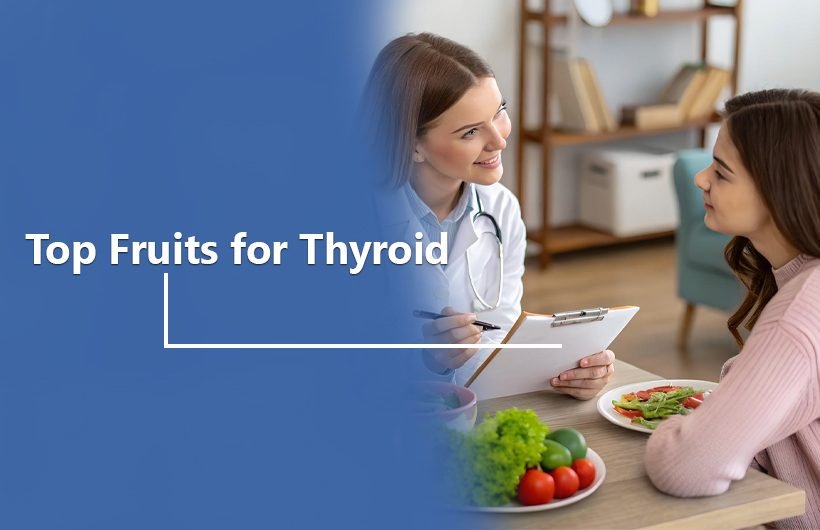 Top Fruits for Thyroid